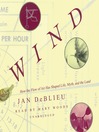Wind (MP3): How the Flow of Air Has Shaped Life, Myth, and the Land